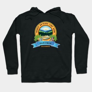 Capitola There is no better place Hoodie